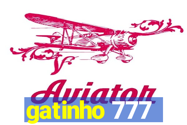 gatinho 777